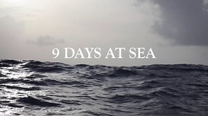 9 days at sea