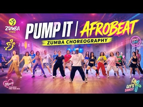 PUMP IT | AFROBEAT | Zumba Dance Fitness Choreography Workout With HighPower Zinpawan