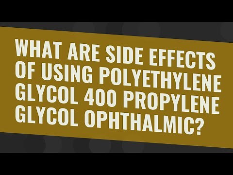 What are side effects of using polyethylene glycol 400 propylene glycol ophthalmic?