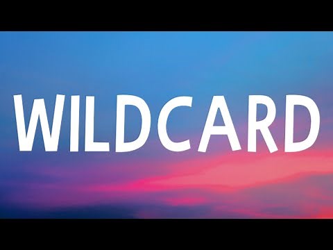 Miley Cyrus - Wildcard (Lyrics)