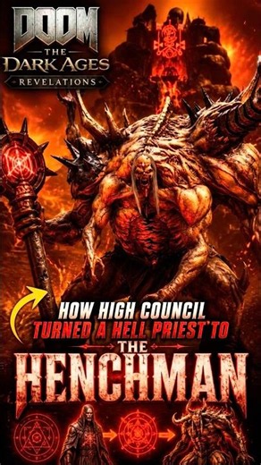 How the High Council transformed a Hell Priest to THE HENCHMAN! DOOM The Dark Ages Revelations