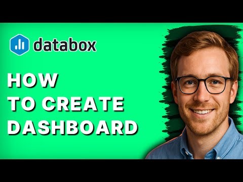How to Create Dashboard in Databox Tutorial [2025 Guide]