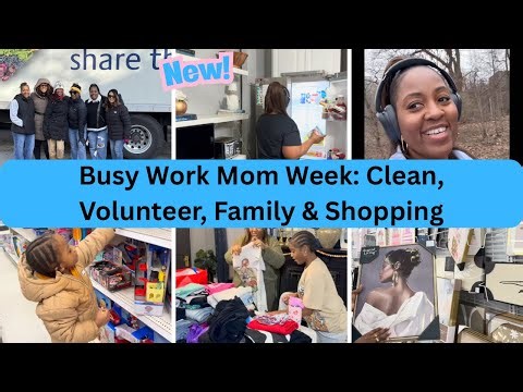 *NEW* Busy Working Mom Week: Cleaning, Volunteering, Family Time & Shopping | I'm BACK!
