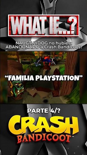 What if Naughty Dog hadn't abandoned Crash Bandicoot? Part 4
