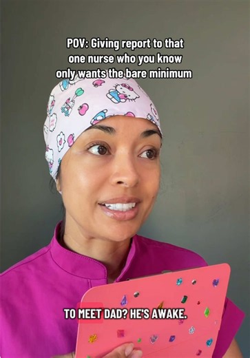 POV: Giving Report to the Nurse Who Doesn't Write Anything Down