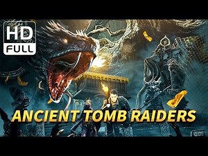 【ENG SUB】Peak Showdown: Ancient Tomb Raiders | Fantasy/Monster/Action | Chinese Online Movie Channel