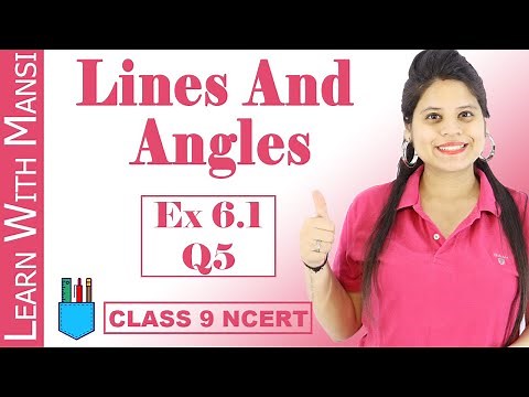 Class 9 Maths | Chapter 6 | Exercise 6.1 Q5 | Lines and Angles | NCERT