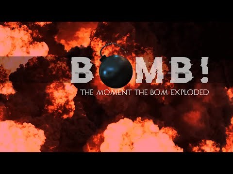 The Moment The Bomb Exploded