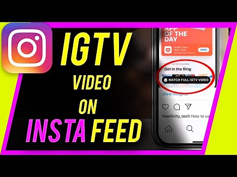 How to Share IGTV Video to Instagram Feed