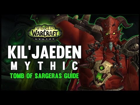 Kil'jaeden Mythic Guide - FATBOSS