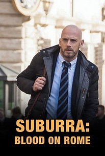 Suburra: Blood on Rome: Season 1 | Rotten Tomatoes