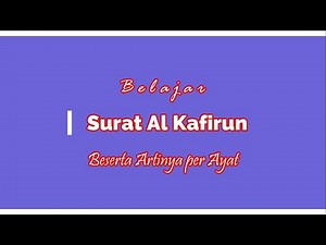 Surah Al Kafirun and its Meaning per Verse (Verses 1 to 6)