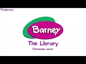 "The Library" (Barney and Friends) Fanmade Instrumental