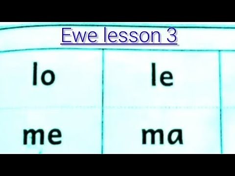 Simple ways of reading and speaking Ewe Language: Lesson 3