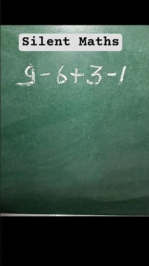 9-6+3-1 silent maths ; simplify 9-6+3-1 ; सरल कीजिए 9-6+3-1