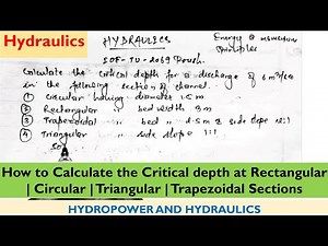 How to Calculate the Critical depth at Rectangular | Circular | Triangular | Trapezoidal Sections
