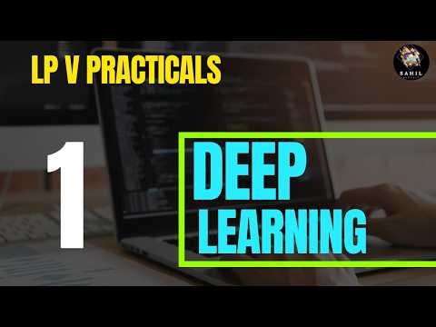 Practical No.1 ||Deep learning || SPPU || LP5 practicals