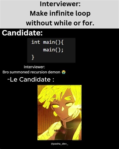 You think infinite loops only exist in while(1)?Real programmers create infinite loops without 💀🔥