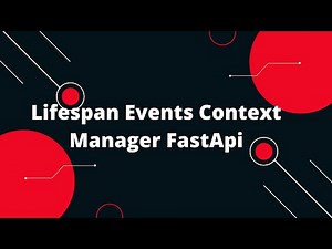 Python FastAPI Tutorial #47 Lifespan Events Context Manager Tutorial 🚀