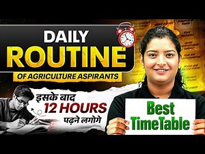 Daily Routines for Students | Best Study Timetable for Agriculture Students!