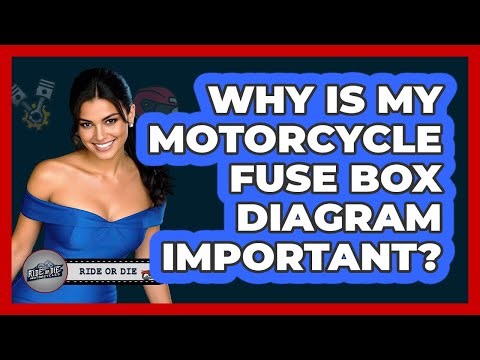 Why Is My Motorcycle Fuse Box Diagram Important?