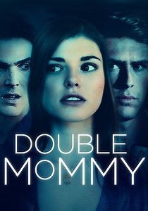 Double Mommy - movie: where to watch stream online