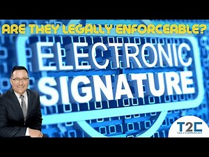 Is Your Electronic Signature Legally Enforceable? ** Things You Should Know About eSignatures