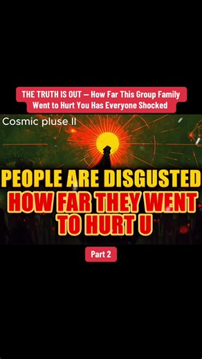 Part 2: THE TRUTH IS OUT — How Far This Group Family Went to Hurt You Has Everyone Shocked #chosenone #spiritualtiktok #spiritualgrowth #spiritualawakening #intuition