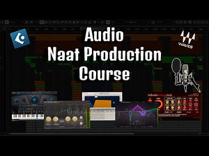 Audio Naat Production Course