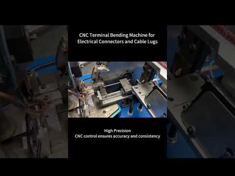 CNC Terminal Bending Machine for Electrical Connectors and Cable Lugs#cablelug #stamping