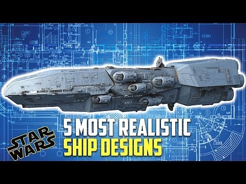 5 Most Realistic Star Ships in Star Wars