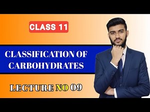 L#09| CLASSIFICATION OF CARBOHYDRATES (MONOSACCHARIDES) | CH #01BIOLOGICAL MOLECULES | XI BIOLOGY
