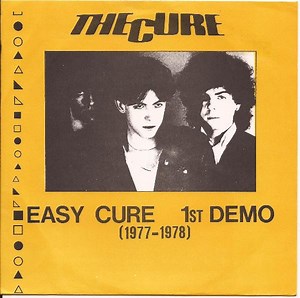 The Cure - Easy Cure 1st Demo (1977-1978)