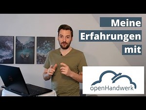 Digital im Handwerk: Openhandwerk Handwerkersoftware - Meine Erfahrungen