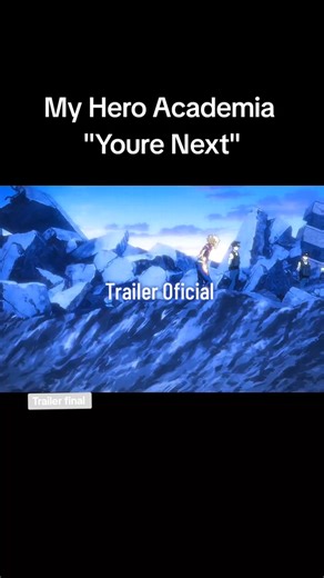 Trailer Oficial My Hero Academia