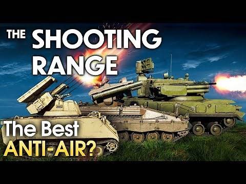 THE SHOOTING RANGE 168: The best anti-air? / War Thunder