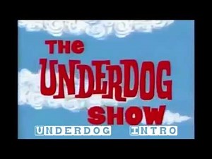 Underdog Intro