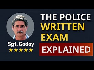 The Police Written Exam Explained