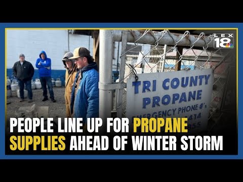 People line up for propane supplies ahead of winter storm hitting this weekend