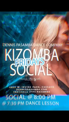 🔥 KIZOMBA • SEMBA • KOMPA SOCIAL – THIS FRIDAY! 🔥 December 12th @ Dennis PaSamba Dance Company 4820 W Irving Park Rd, Chicago (Six Corners – Portage Park) ⏰ 7:30 pm → Dance lesson INCLUDED ⏰ Right after lesson – 10:30 pm → Social dancing 💵 $15 cover (cash or card) Smooth Kizomba, fiery Semba, and sweet Kompa all night long with our resident DJ spinning the best tracks 🔥 Beginners to pros • No partner required • Come solo and make new connections! Plenty of free street parking – just show up 
