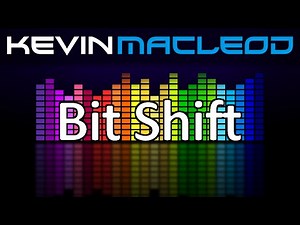 Kevin MacLeod: Bit Shift [1 HOUR]