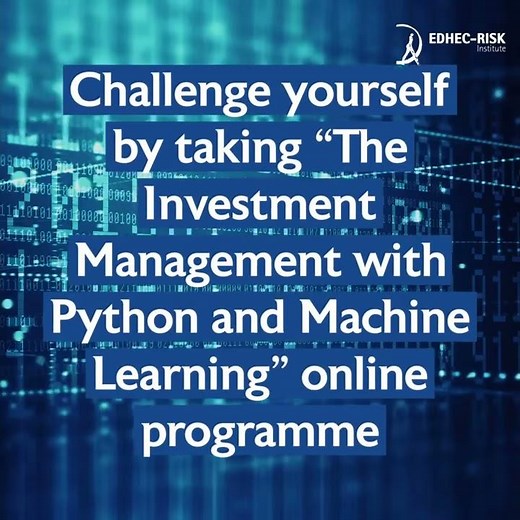 Investment Management with Python and Machine Learning Online Programme EDHEC Risk Institute