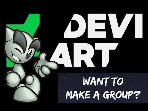 How To Make/Manage A Group On DeviantArt ✅
