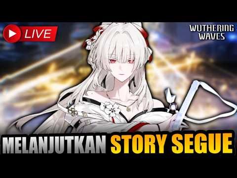 🔴[LIVE] AKU MAU MELIHAT HIYUKI!! | Wuthering Waves Indonesia