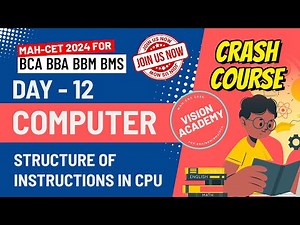 Computer Structure of Instructions | Day 12 | MAH CET 2024 for BCA BBA BMS BBM 🚀FREE Crash Course