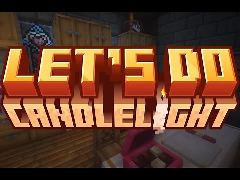 [Let's Do] Candlelight mod in Minecraft