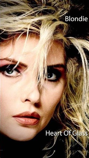 Heart of Glass - Blondie (Debra “Debbie” Harry) #shorts #short #70smusic