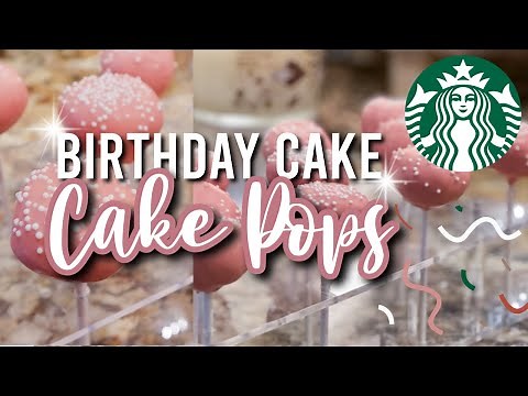 HOW TO MAKE CAKE POPS | DIY STARBUCKS HOMEMADE COPYCAT BIRTHDAY CAKE POP RECIPE