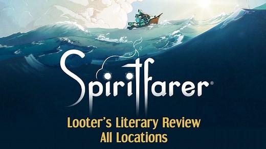 Looter's Literary Review Spiritfarer - All Treasure Locations - Screen Hype