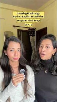 Hindi Songs in English—Guessing Game Challenge! #hindisongs #translation #bengalishorts
